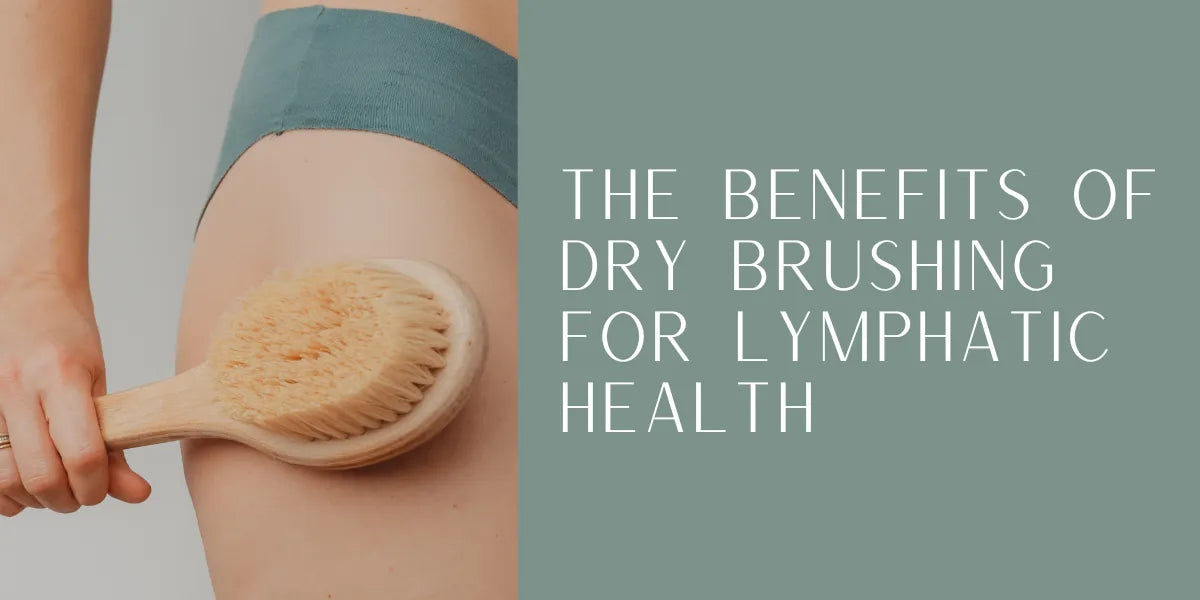 The Benefits of Dry Brushing for Lymphatic Health