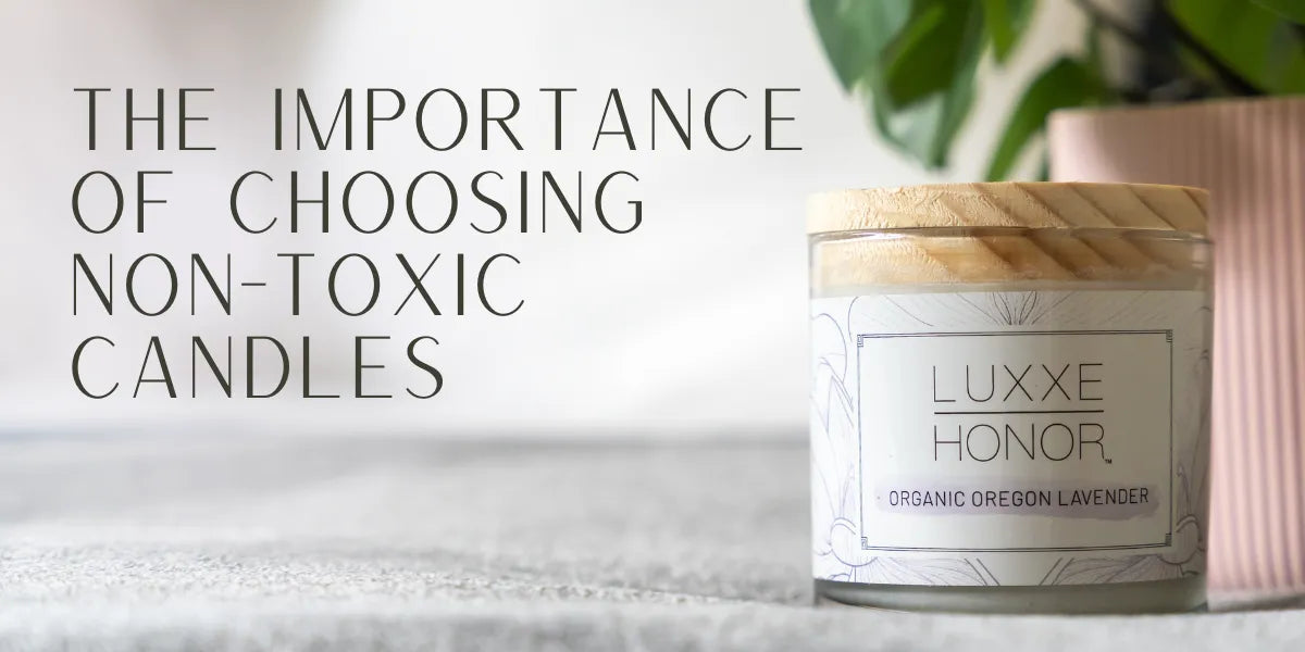 The Importance of Choosing Non-Toxic Candles