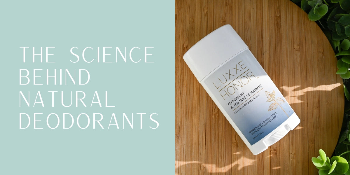 The Science Behind Natural Deodorants