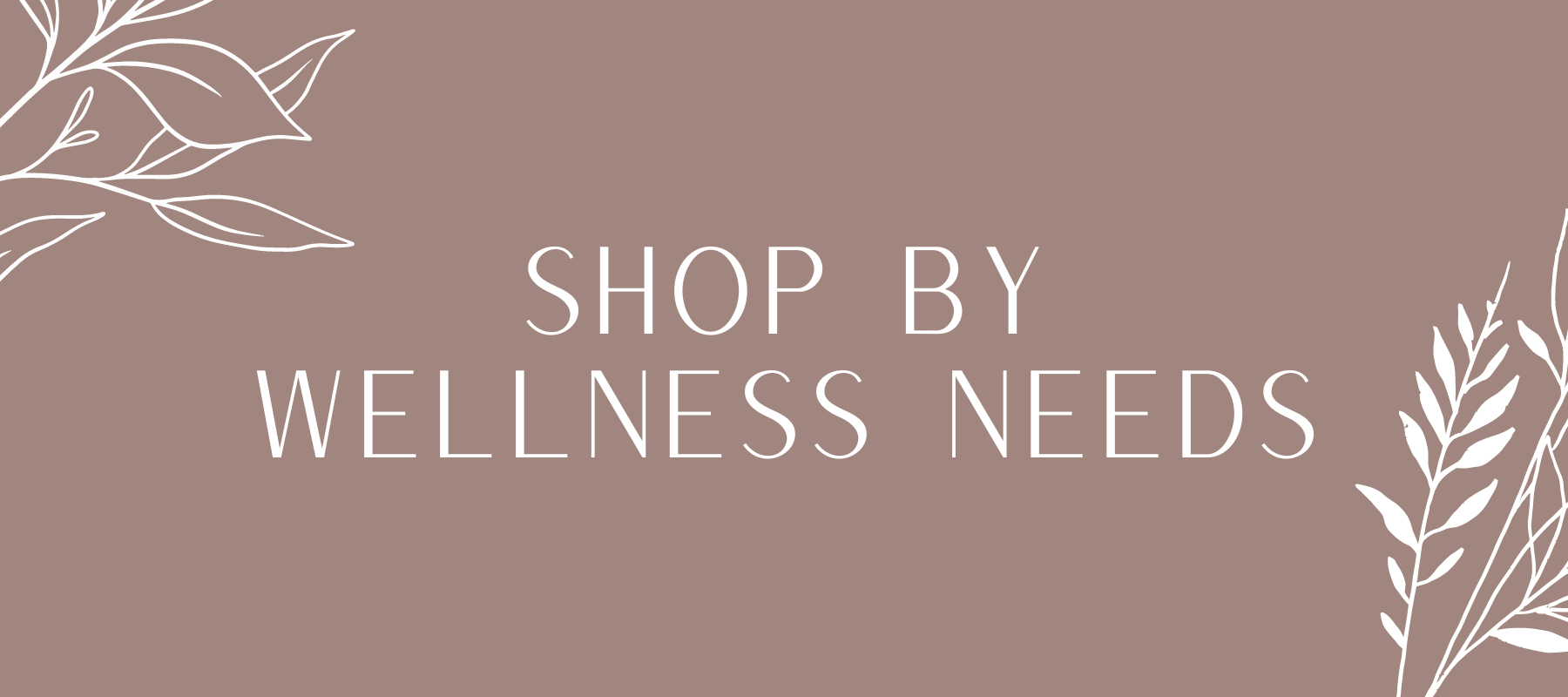 shop by wellness need